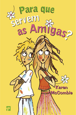 PARA QUE SERVEM AS AMIGAS PARA QUE SERVEM AS AMIGAS