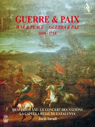 "Guerra e Paz – 1614-1714" de Jordi Savall "Guerra e Paz – 1614-1714" de Jordi Savall