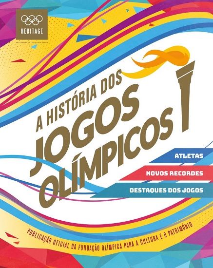 Olimpismo  Jogos Olímpicos: história, simbolismo e glória • VILA NOVA