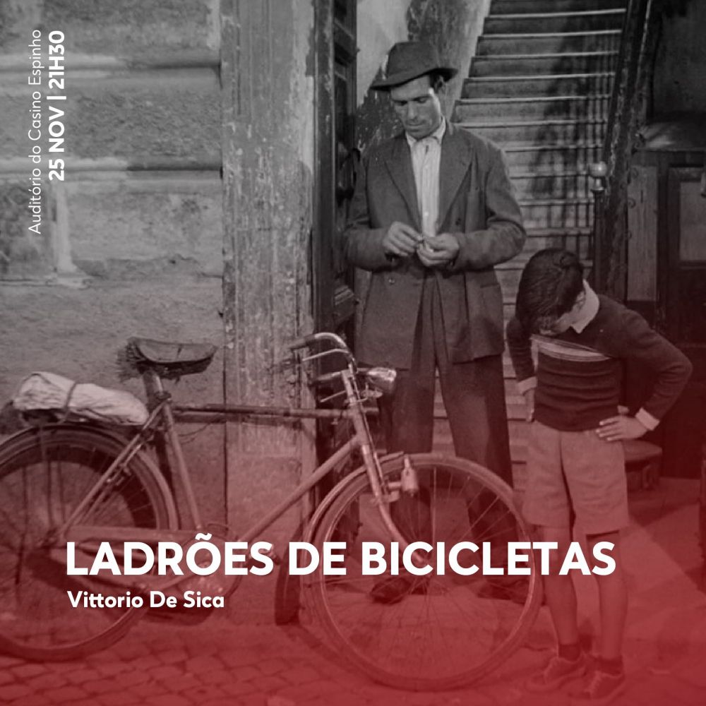 Ladrões de Bicicletas: Por um lado e por outro